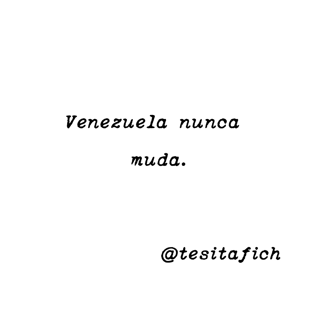 Lee más sobre el artículo Venezuela nunca muda