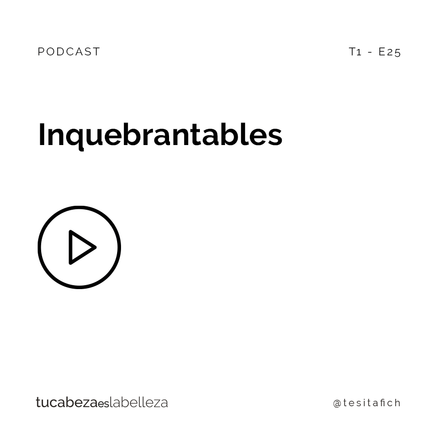 Lee más sobre el artículo Inquebrantables