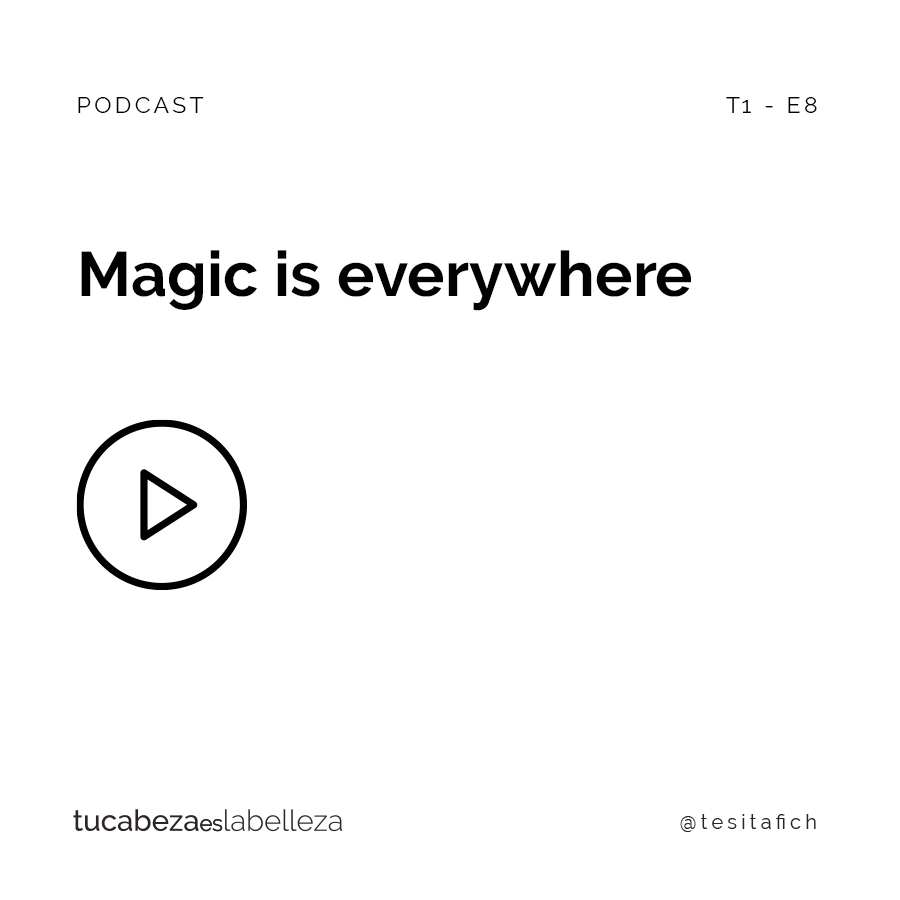 Lee más sobre el artículo Magic is everywhere