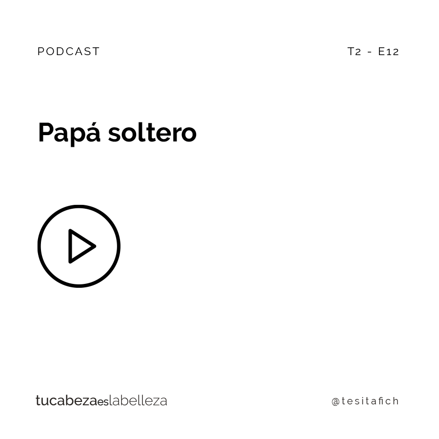 Lee más sobre el artículo Papá Soltero
