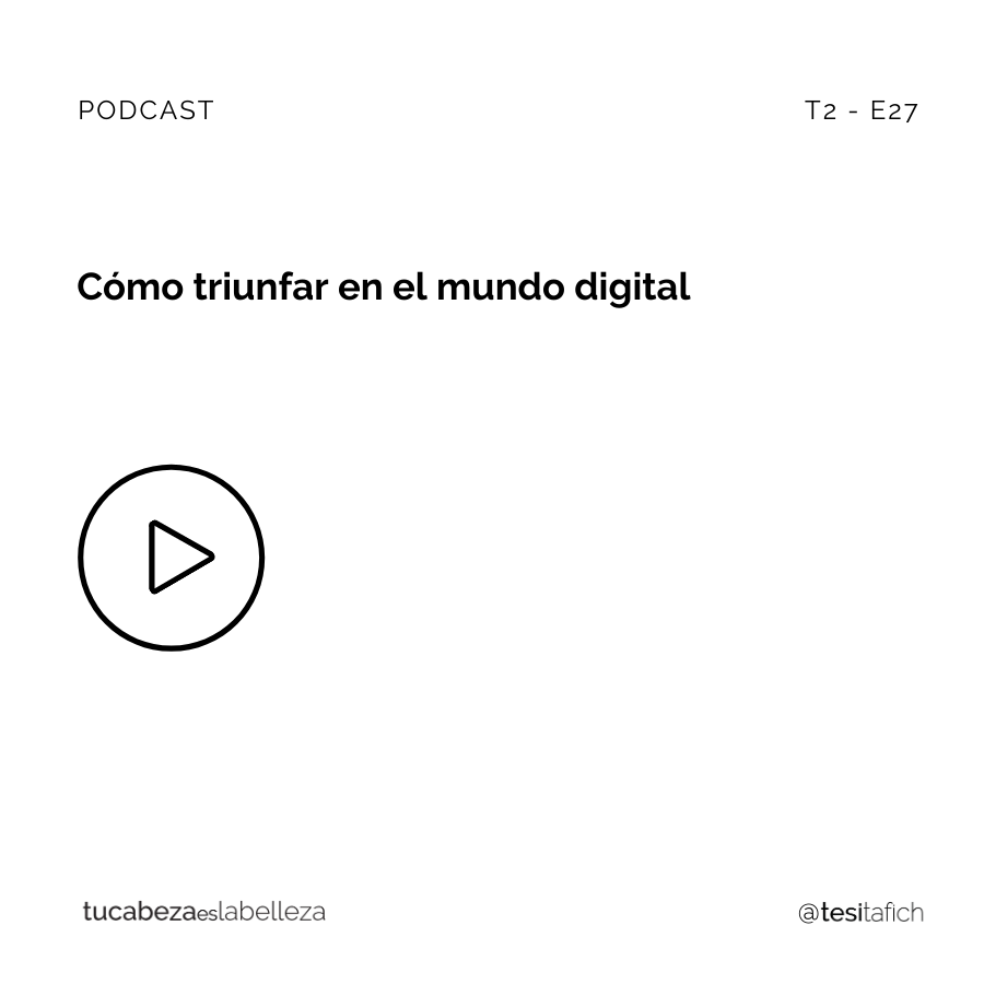 Lee más sobre el artículo Cómo triunfar en el mundo digital