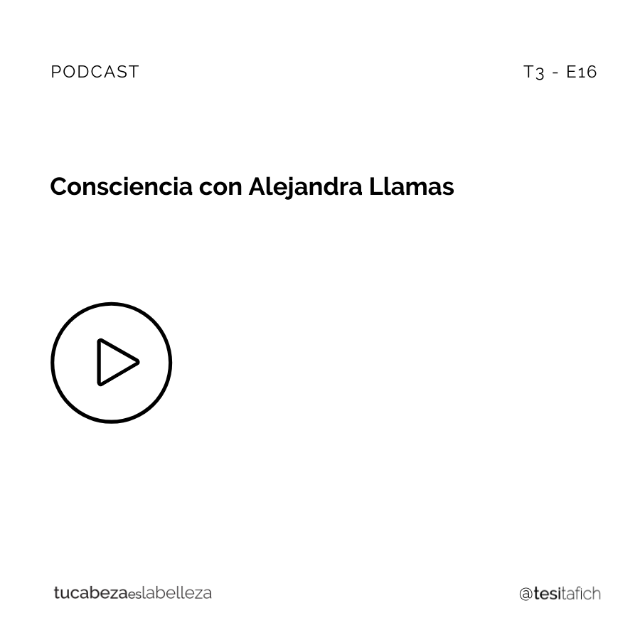 Lee más sobre el artículo Consciencia con Alejandra Llamas